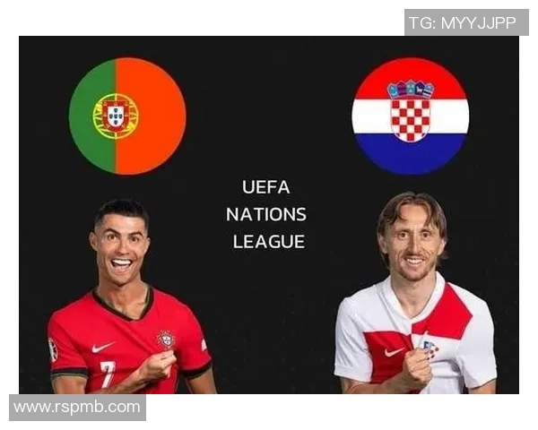 葡萄牙与克罗地亚的精彩对决分析与赛后点评 葡萄牙与克罗地亚的精彩对决分析与赛后点评